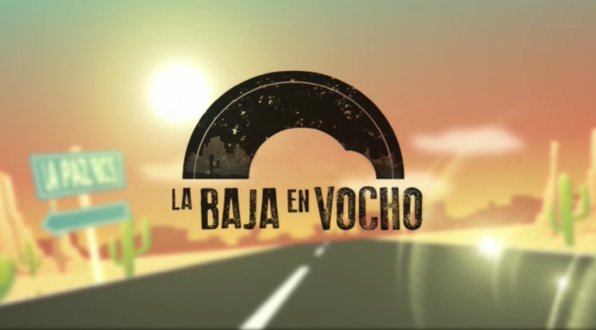 Muy pronto la Baja en Vocho